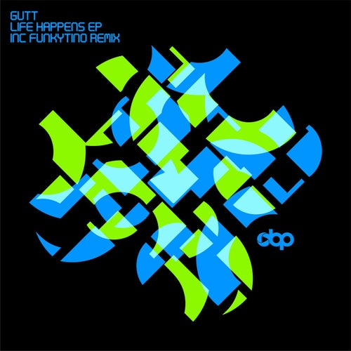 GUTT. - Life Happens EP [OBP003]
